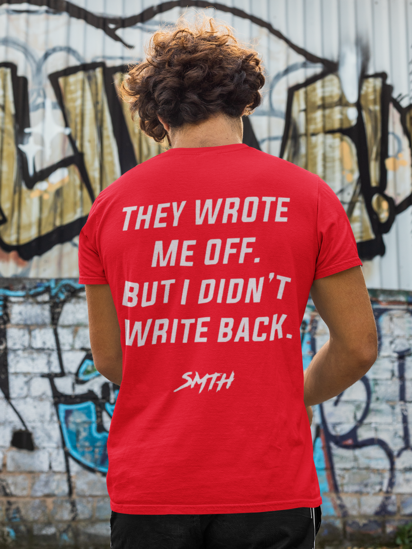 “They Wrote Me Off. But I Didn’t Write Back.” Tee (Multiple Colors)