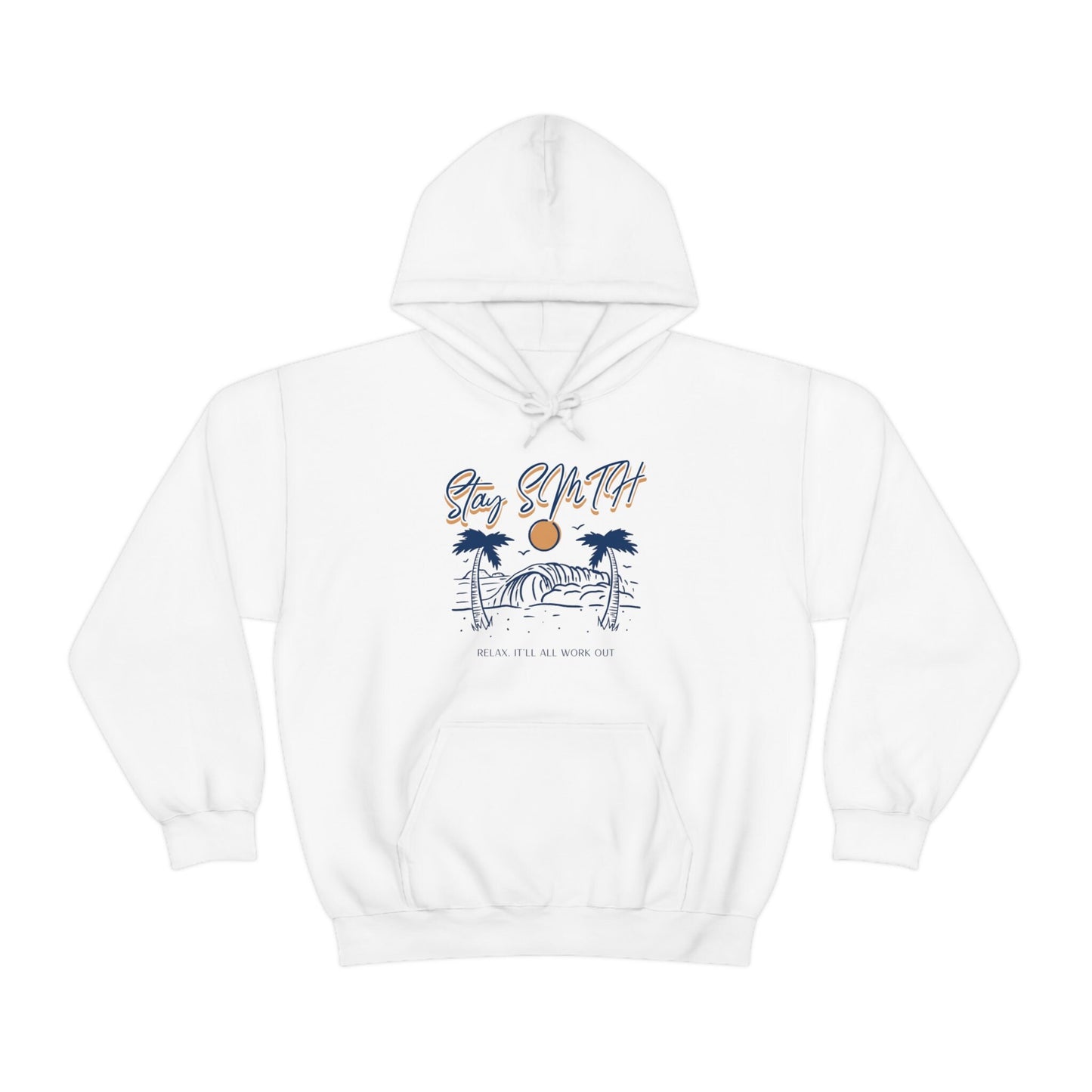 “Relax. It’ll all work out.” Beach Hoodie (Multiple Colors)